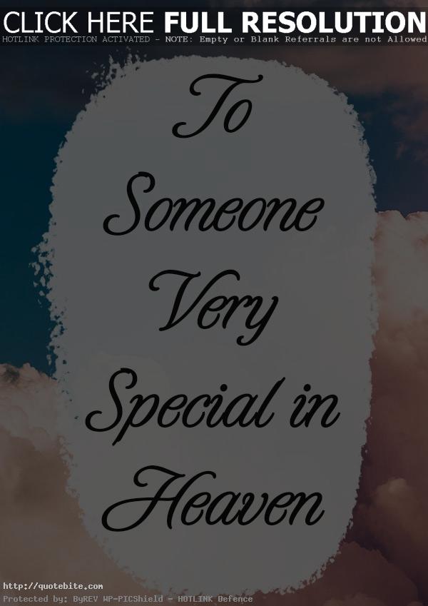 To someone very special in heaven my sister